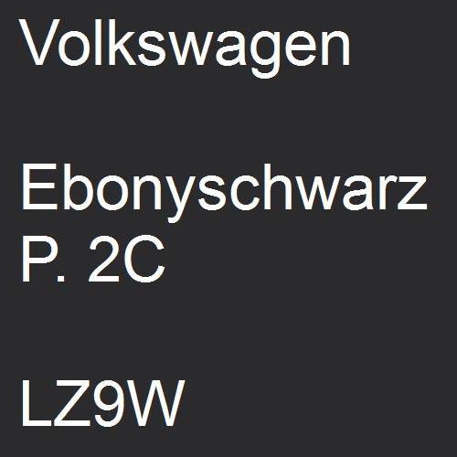 Volkswagen, Ebonyschwarz P. 2C, LZ9W.